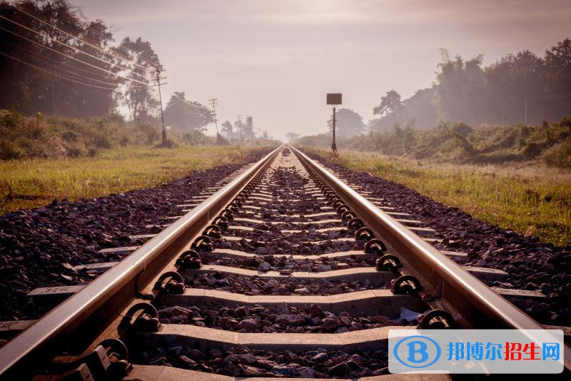 河北2022年鐵路學校有哪些專業(yè)適合男生